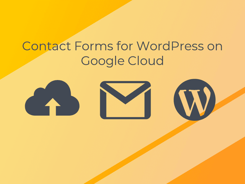  Contact Forms for WordPress on Google Cloud